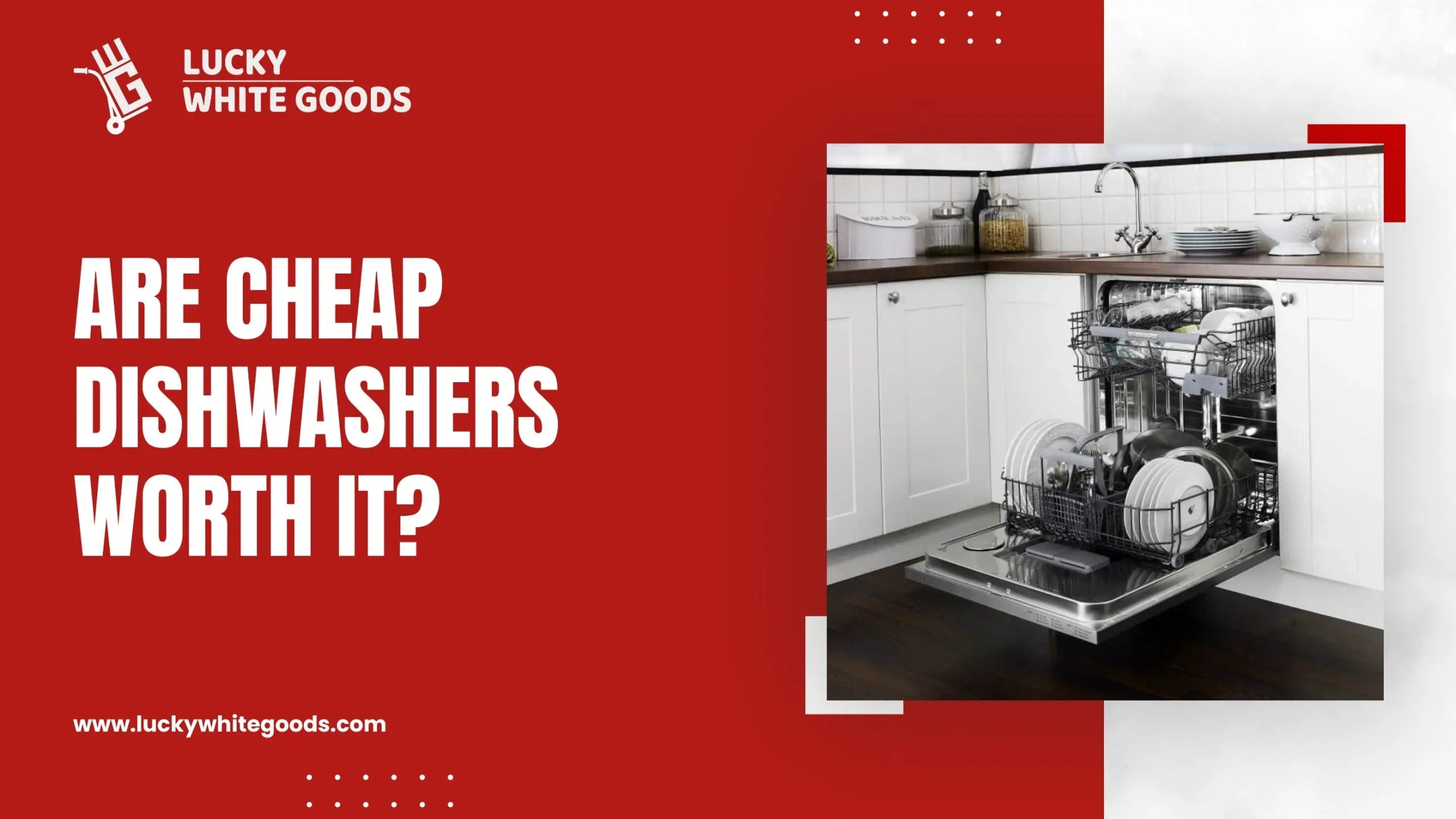 Are Cheap Dishwashers Worth It? factory second dishwasher