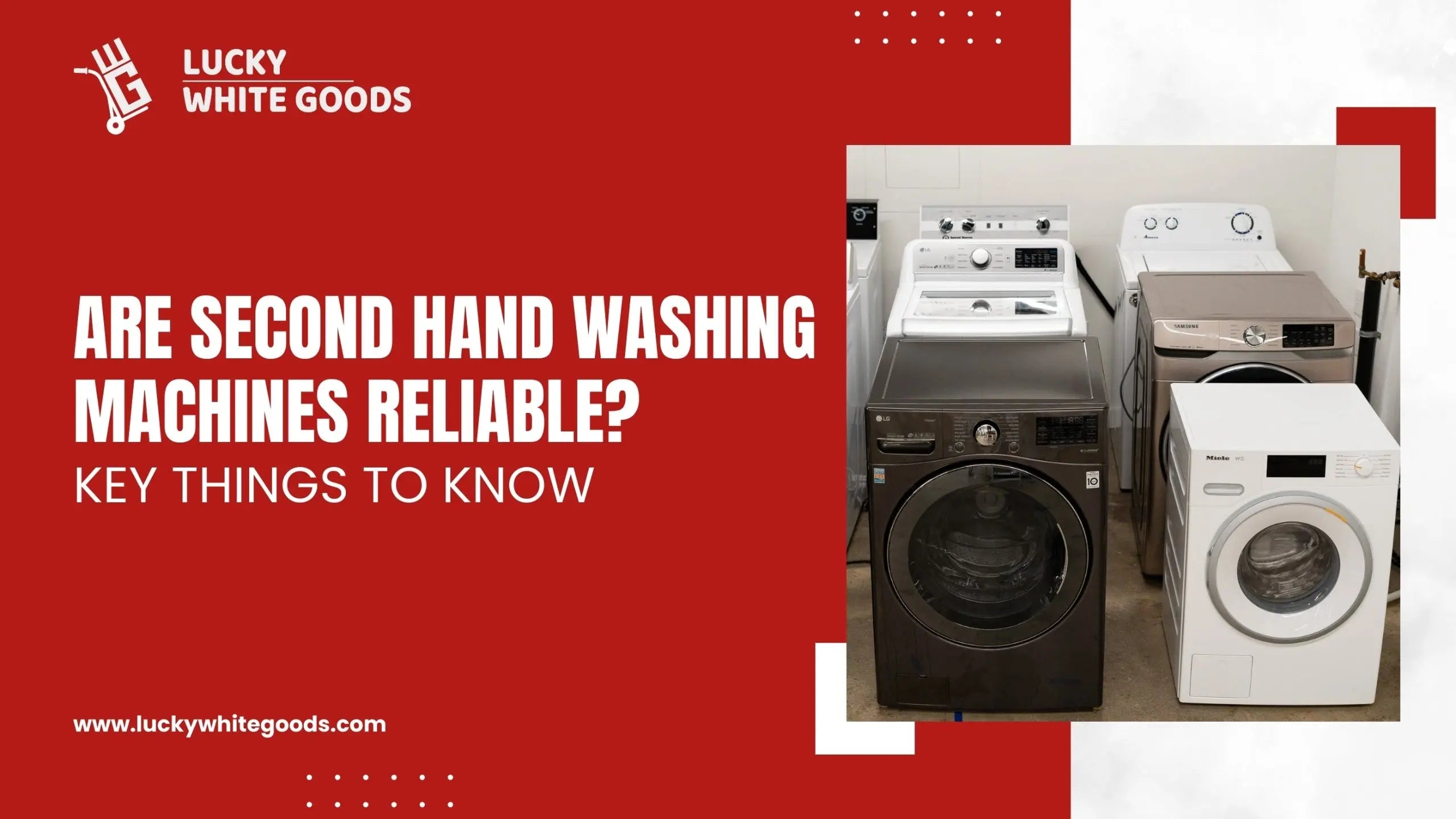 Are Second Hand Washing Machines Reliable?