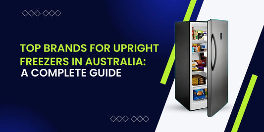 Choosing the Best Upright Freezer in Australia: A Comprehensive Guide