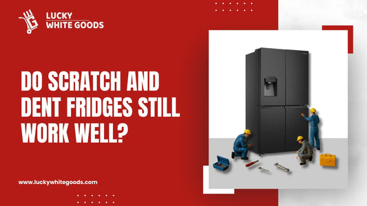 Do-Scratch-and-Dent-Fridges-Still-Work-Well | Lucky white goods