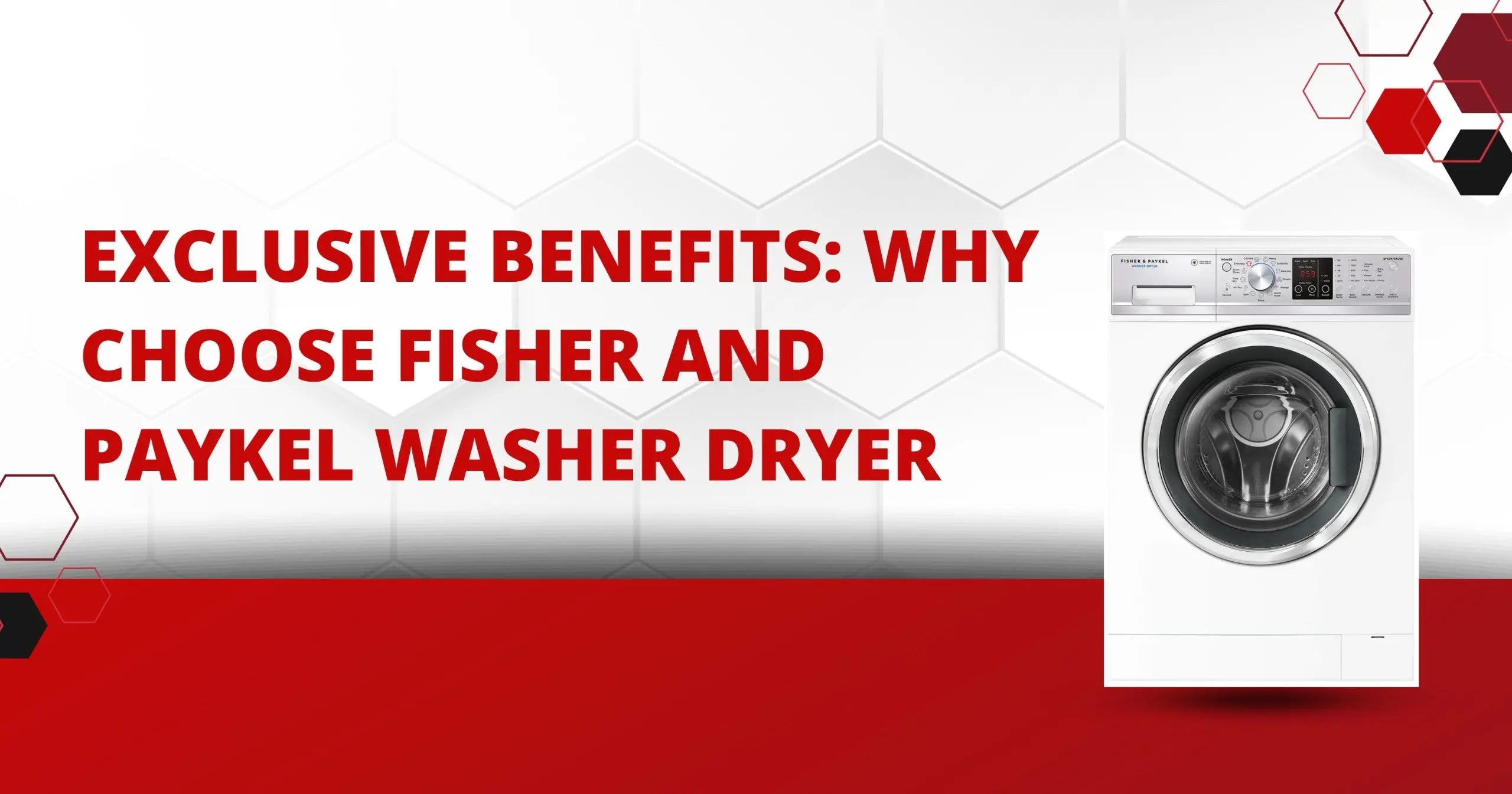 Exclusive Benefits: Why Choose Fisher and Paykel Washer Dryer - Lucky ...