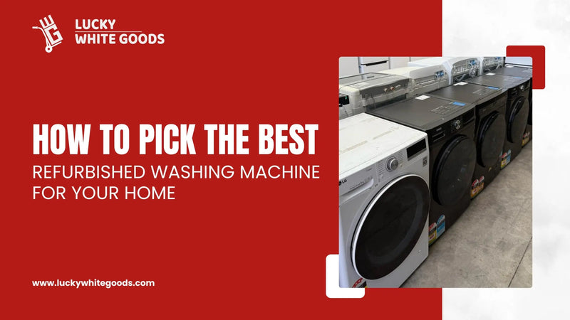 Best Refurbished Washing Machine for Your Home