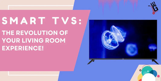 Smart TVs: The Revolution of Your Living Room Experience! | Lucky white goods