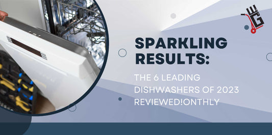 Sparkling Results: The 5 Leading Dishwashers of 2023 Reviewed! | Lucky white goods