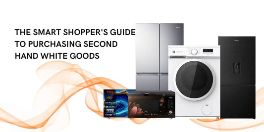 The Smart Shopper's Guide to Purchasing Second Hand White Goods | Lucky white goods