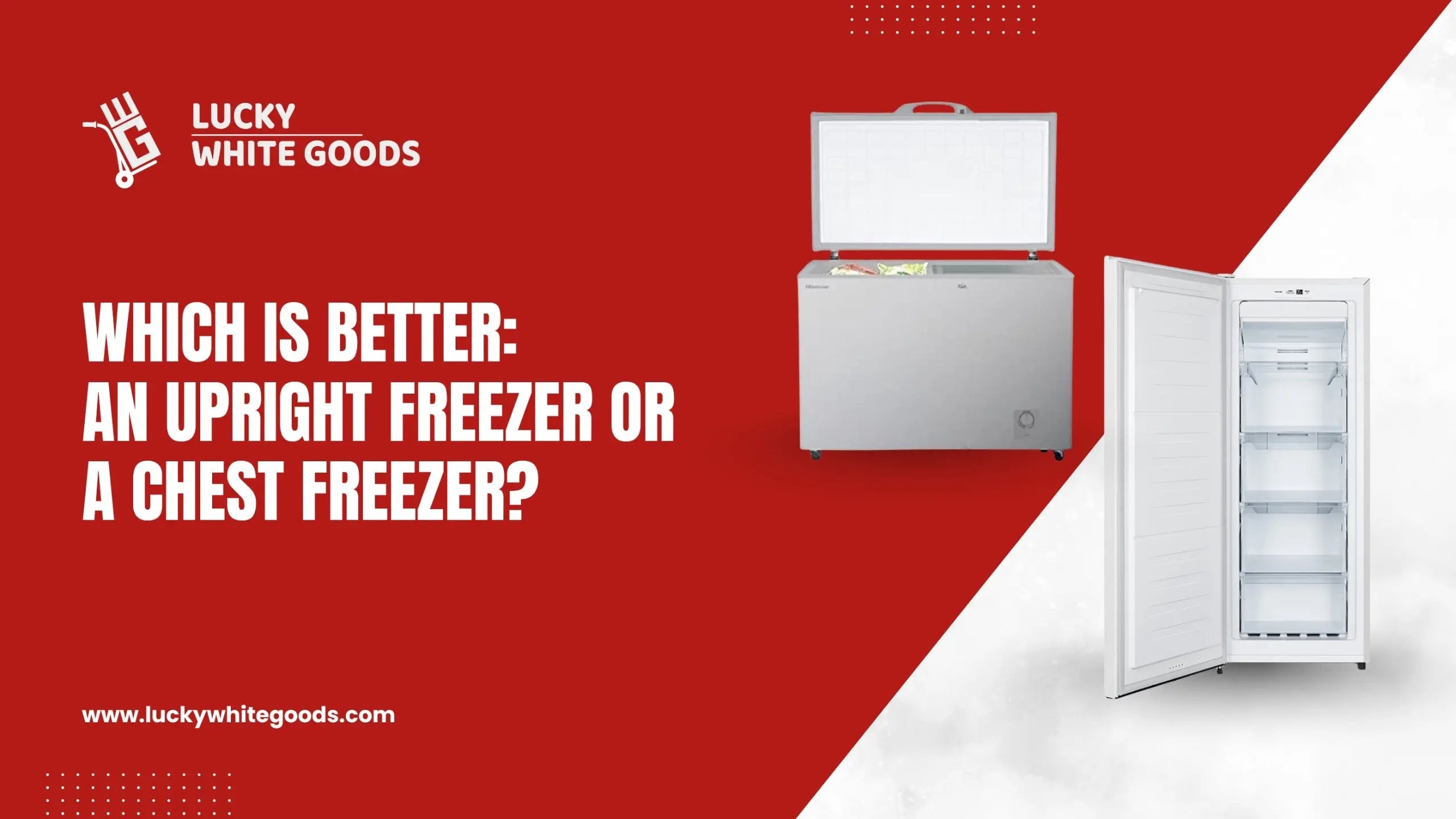Which Is Better: An Upright Freezer or a Chest Freezer?